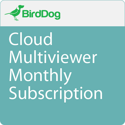 Подписка на месяц BirdDog Cloud Multiviewer